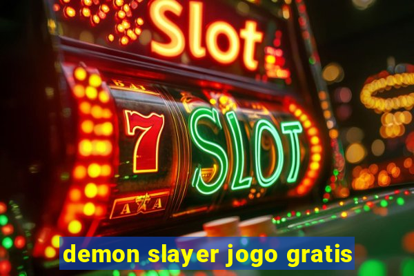 demon slayer jogo gratis